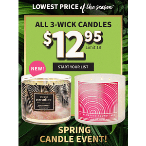 Bath & Body Works Spring Candle Event: All 3-Wick Candle (Various Scents) $12.95 + Free Store Pickup or $7 S/H Orders $10+