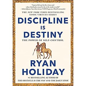 Discipline Is Destiny: The Power of Self-Control (eBook) $3