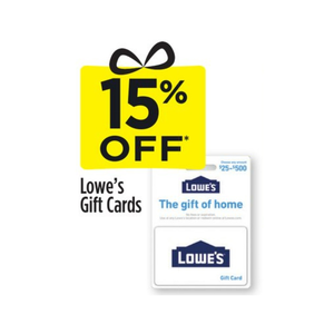 Lowe's Gift Card 15% off in Dollar General