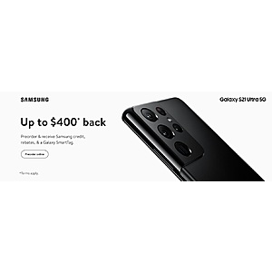 Samsung S21,S21+,S21 Ultra , Samsung preorder promotion up to $200 Credit + Walmart extra 200 off msrp