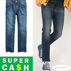 Old Navy: 5 x Kids' WOW Jeans $30 ($6 pair) | 3 x Men's Jeans or 5-Pocket Twill $34 ($11.35 ea) AFTER $20 Super Cash + FS  | Limited 6 x Toddler $30 ($5 ea)