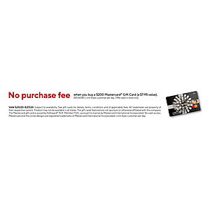 At Staples - No Purchase Fee when you buy a $200 Mastercard Gift Card In Store Only (a $6.95 value) - Starts from 5/21-5/27- Limit 8 per customer per day