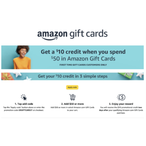 Get a $10 credit when you spend $50 in Amazon Gift Cards