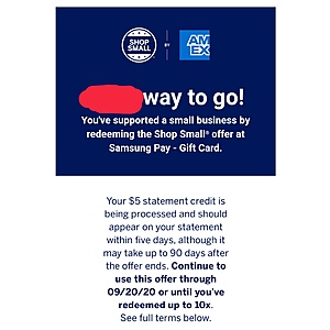 SAMSUNG PAY APP with an AMEX CARD enrolled in the SHOP SMALL PROMO = $5 off a $10+ gift card