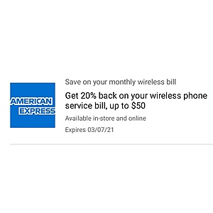 Amex offer: Get 20% back on wireless phone service bill, up to $50 *Only AMAZON Business American Express Cards are eligible*