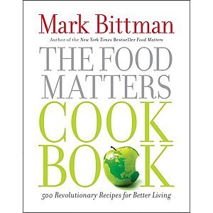 Two Kindle Cookbooks: Mark Bittman's Kitchen Express or Mark Bittman's Food Matters Cookbook - $0.99 eaxch - Amazon and Google Play
