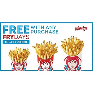 Free fries Wendys (fridays)