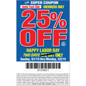 Harbor Freight 25% off Happy Labor Day! Two Days Only Sunday 9/1/19 & Monday 9/2/19