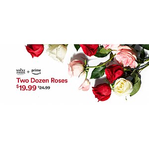 Whole Foods (For Amazon Prime Members) - 2 Dozen Roses for $19.99 (Printable Coupon)