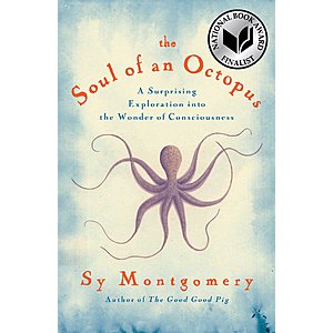 The Soul of an Octopus: A Surprising Exploration into the Wonder of Consciousness (Kindle eBook) with Audio/Video $2.99