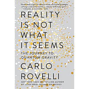 Reality Is Not What It Seems: The Journey to Quantum Gravity (eBook) $2