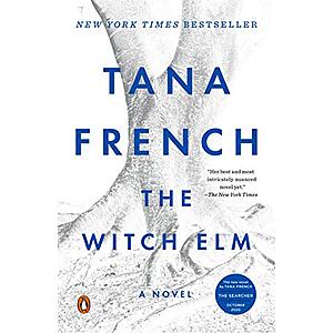 The Witch Elm: A Novel (eBook) by Tana French $1.99
