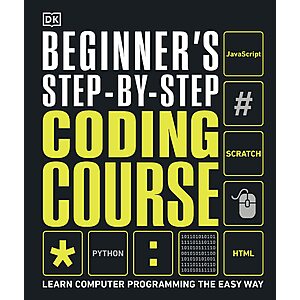 Beginner's Step-by-Step Coding Course (DK Complete Courses) (eBook) by DK $1.99