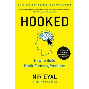 Hooked: How to Build Habit-Forming Products (eBook) by Nir Eyal $1.99