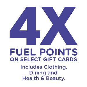 4X Fuel points  when you buy  Health & Beauty, Clothing, Dining and/or Happy gift cards at Kroger.   Exp-1/19/21