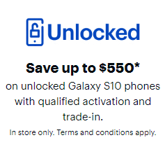 Best Buy - In store trade in up to $550 toward Galaxy S10 w/wo activation
