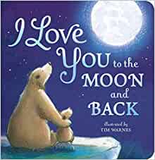 Children's Board Books: I Love You to the Moon and Back $3.25 & More