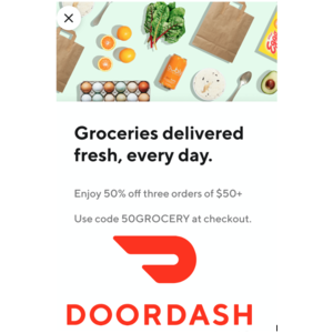 DoorDash: Invitation YMMV 50% OFF 3 Grocery Orders (July-Aug 2021)
