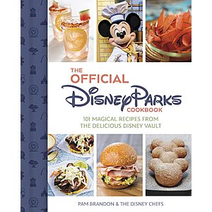 The Official Disney Parks Cookbook: 101 Magical Recipes from the Disney Vault $11.70