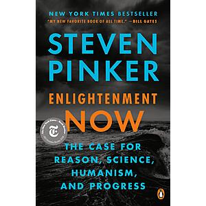 Enlightenment Now: The Case for Reason, Science, Humanism, and Progress (eBook) $2