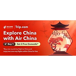 "Explore China" Travelers in Select European Countries Buy RT Air China Tickets Get 2 OW Flights WITHIN China For Free on Trip.com App - Book by March 27, 2024