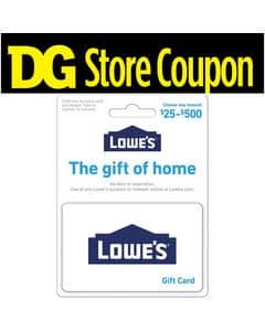 Lowe’s Gift Card 10% off at Dollar General