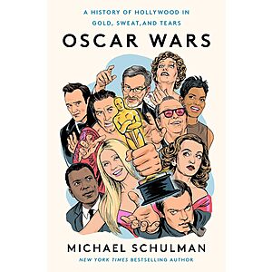 Oscar Wars: A History of Hollywood in Gold, Sweat, and Tears (eBook) $2