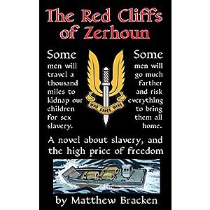 Free Kindle book: The Red Cliffs of Zerhoun by Matt Bracken - Today only, 06/04/18! STILL LIVE ON 06/05!