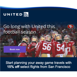 15% off fares from San Francisco to any 49ers away game this season with promo UA49ERS2022 