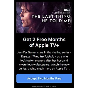 Free 2-Months of Apple TV+ (new and qualified returning subscribers only)