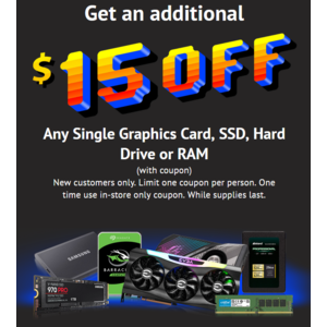 Micro Center Coupon $15 Off Any Single Graphics Card, SSD, Hard Drive or RAM (in-store only)