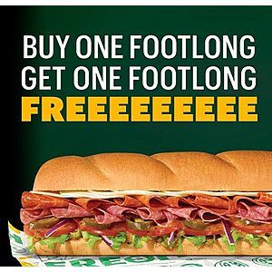 Let’s BOGO! Buy one Footlong, get one FREE