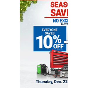 10% Off (everyone) / 20% Off (inside track) No Exclusions 12/22-12/26 – Harbor Freight Coupon
