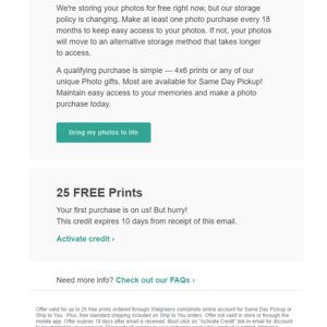 Heads Up: YMMV Check your email for 25 FREE 4x6 prints at Walgreens