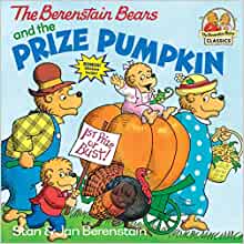 The Berenstain Bears and the Prize Pumpkin - Children's Paperback Book - $2.37