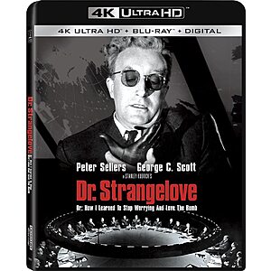 Dr. Strangelove or: How I Learned to Stop Worrying & Love the Bomb (4K UHD + Blu-ray + Digital) $10