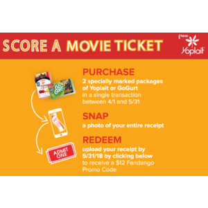 Buy 2 Yoplait or GoGurt get $12 Fandango Movie Ticket Specially Marked Packages