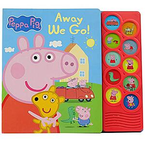 Peppa Pig - Away We Go 10-Button Sound Book - PI Kids (Play-A-Sound) Board book $8.39 + Free Ship w/Prime