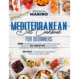 Mediterranean Diet Cookbook for Beginners: 1000 Recipes Ready in 30 Minutes $1.36 + Free Shipping w/ Prime or on $35+