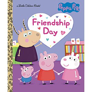 Friendship Day (Peppa Pig) (Little Golden Book) $2.99 + Free Shipping w/ Prime or on $35+