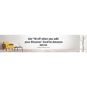 Amazon: Select Discover Cardholders: Get $10 Off $10.01 when you Add Discover Card as payment method -YMMV