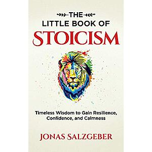 The Little Book of Stoicism [Kindle Edition] $1 ~ Amazon