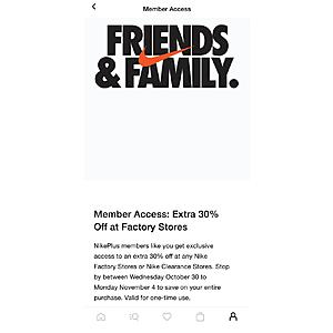 NIKE Friends & Family member access Extra 30% off at Factory Stores YMMV