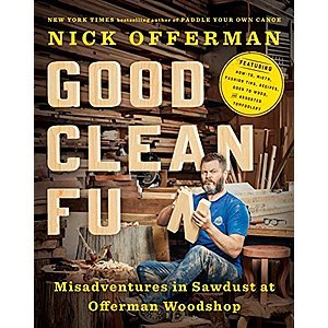 Kindle eBook: Good Clean Fun: Misadventures in Sawdust at Offerman Woodshop - Nick Offerman Parks & Recreation (4.6 stars in 171 reviews) - $1.99 - Amazon.com