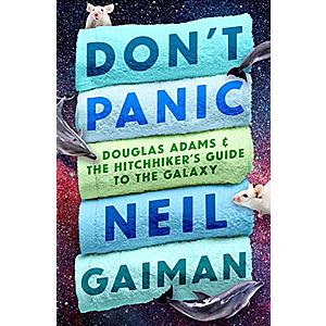 Kindle Sci-Fi eBook: Don't Panic: Douglas Adams & The Hitchhiker's Guide to the Galaxy by Neil Gaiman - $1.99 - Amazon