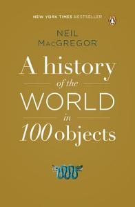 A History of the World in 100 Objects (eBook) $2