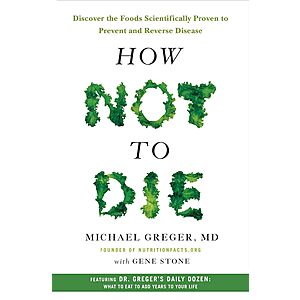 How Not to Die by Michael Greger, MD (Kindle eBook) $3