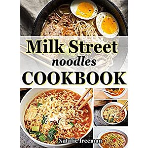 Free Amazon Cookbooks: Milk Street Noodles, Jars, Lobster, Air Fryer, Kabob, BBQ, Healthy, Salmon, Greek, Thai, Vietnam, Ireland, USA, BUNCH of INTERNATIONAL COOKBOOKS !!!!