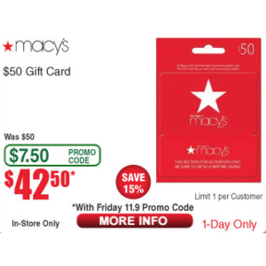 Macy's Gift Card $50 for $42.50 at Frys Electronics (in store only with personal promo code)