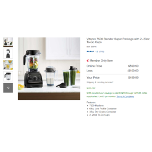 Vitamix 7500 with 64oz& 32oz container 2-20oz to go cup $500 Costco members only $499.99
